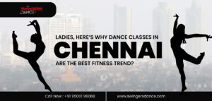 women dance classes chennai